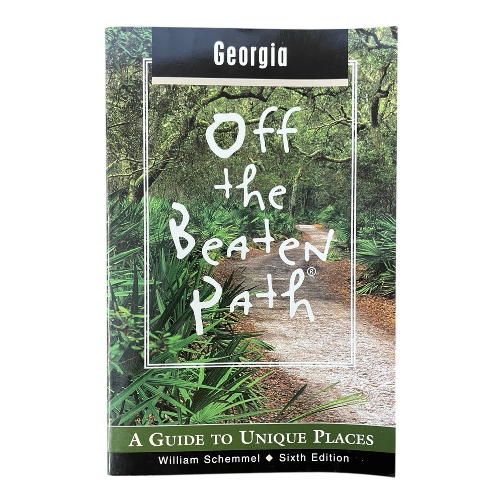 Georgia Off‎ The Beaten Path A Guide to Unique Places William Schemmel Paperback